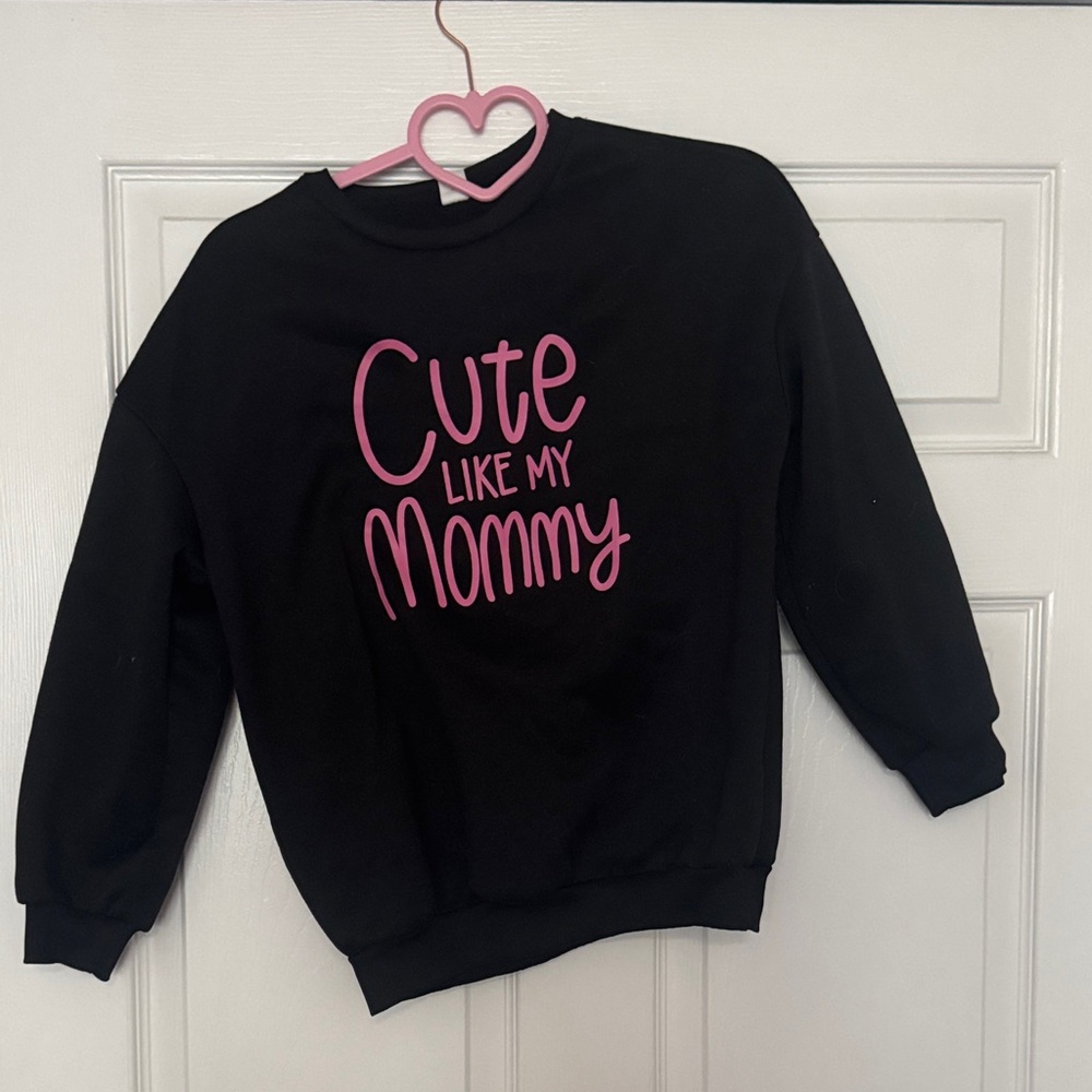 Black 'Cute Like My Mommy' Kids Sweatshirt
